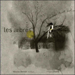 les-arbres-nicolas-bernier-la-critique-de-go-te-mes-disques